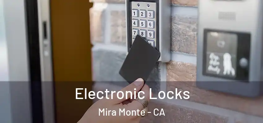  Electronic Locks Mira Monte - CA