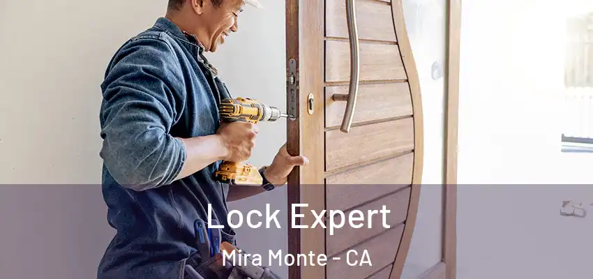  Lock Expert Mira Monte - CA