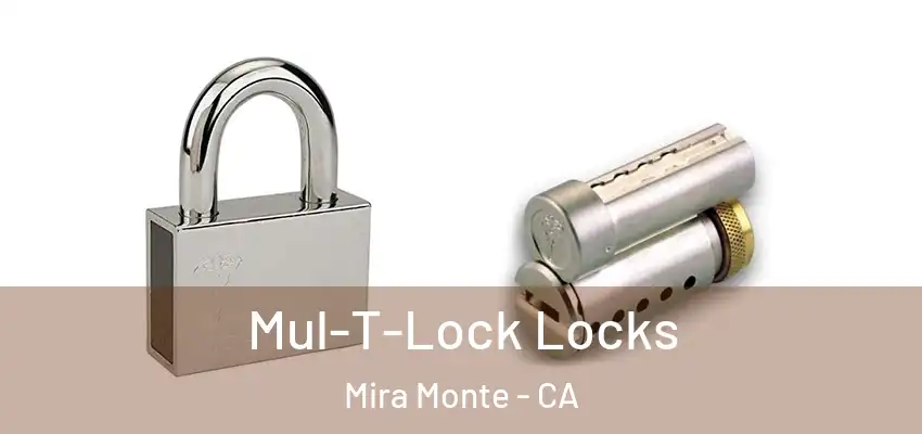  Mul-T-Lock Locks Mira Monte - CA