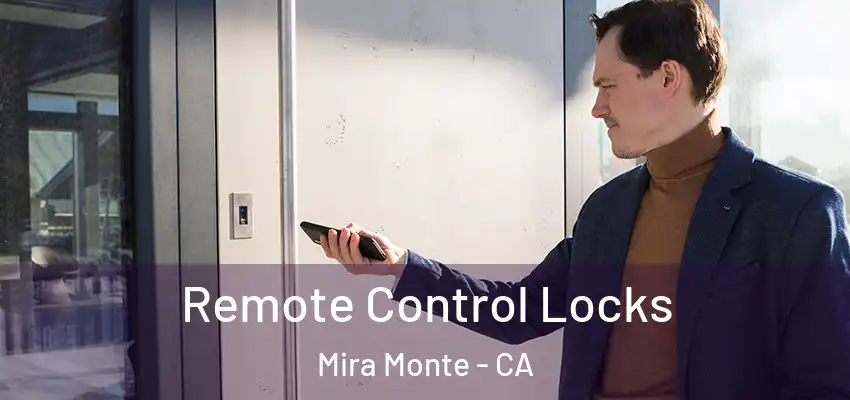  Remote Control Locks Mira Monte - CA
