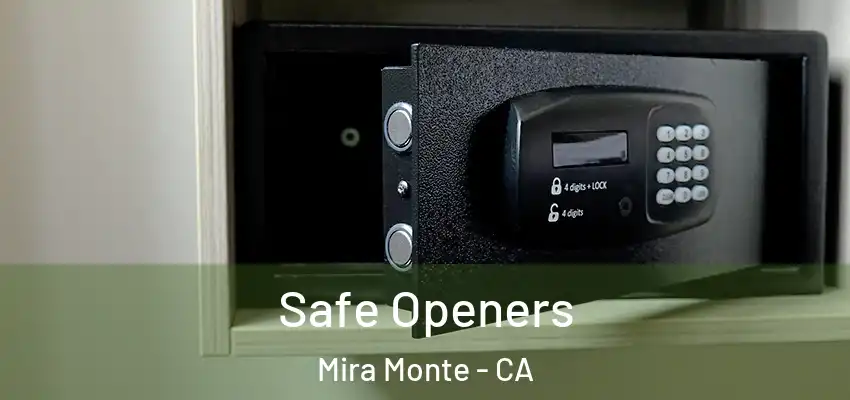  Safe Openers Mira Monte - CA