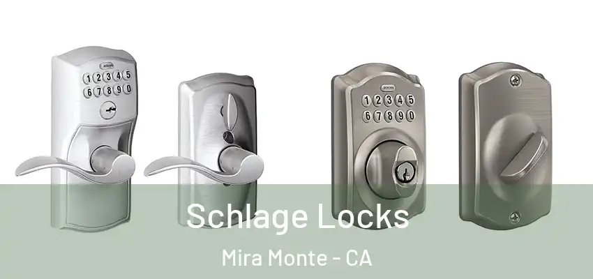  Schlage Locks Mira Monte - CA