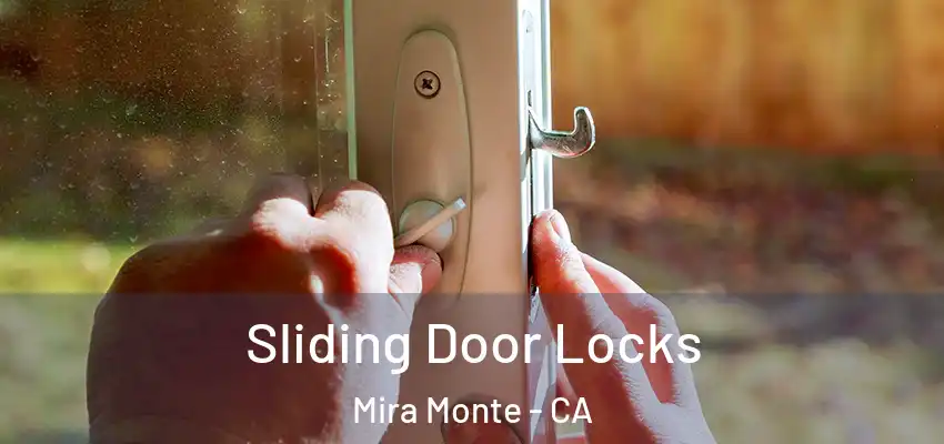  Sliding Door Locks Mira Monte - CA