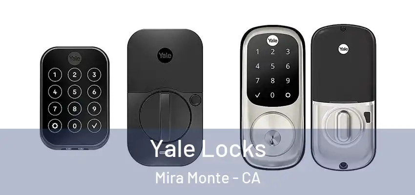  Yale Locks Mira Monte - CA